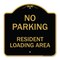 Signmission No Parking Sign No Parking-Resident Loading Area, Black & Gold Alum Sign, 18" x 18", BG-1818-23669 A-DES-BG-1818-23669 - alternate 1